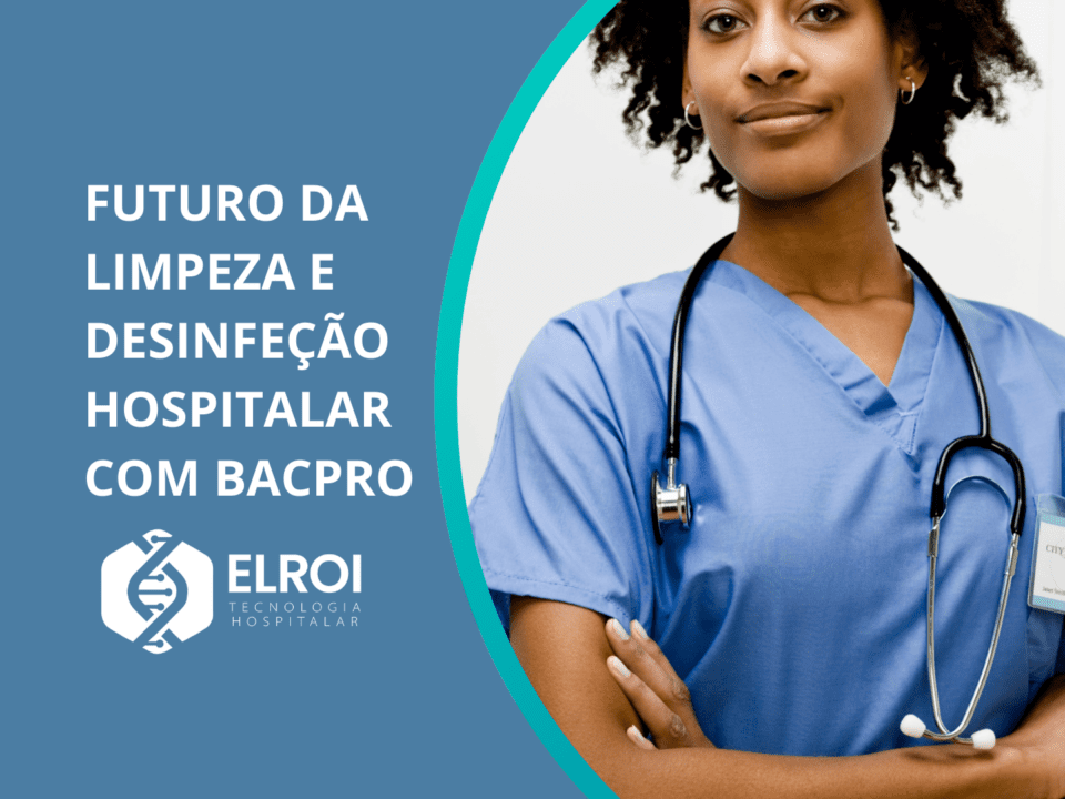 Elroi Tecnologia Hospitalar; Bacpro, Higileito, Handclean, Bacclean, Limpeza Hospitalar Carro de banho Carrinho de banho Banho de Leito Banho no leito Sistema de limpeza hospitalar Software de limpeza hospitalar
