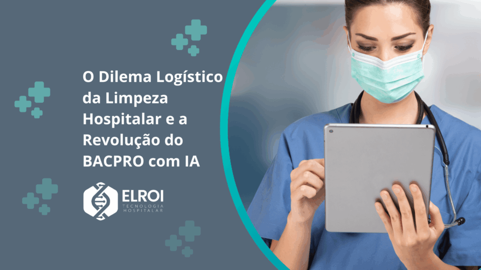 Elroi Tecnologia Hospitalar Bacpro Higileito Handclean Bacclean Limpeza Hospitalar Elroi Medical