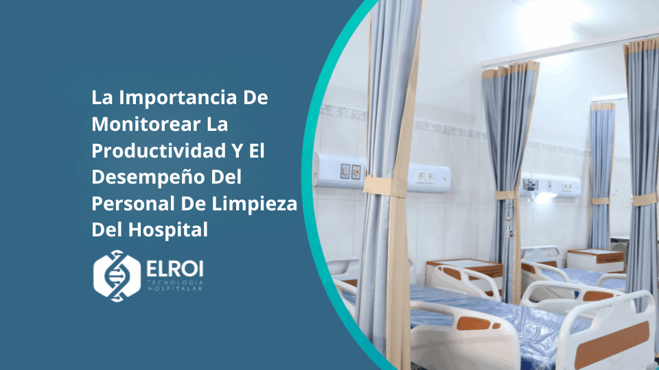 La Importancia De La Tecnología De Monitoreo De Limpieza En Tiempo Real Para Combatir La Sepsis Elroi Medical