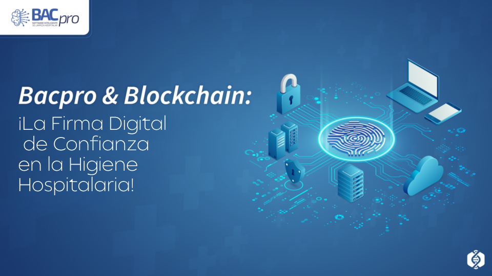 La firma digital de confianza en la higiene hospitalaria Elroi Medical